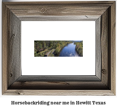 horseback riding near me in Hewitt, Texas